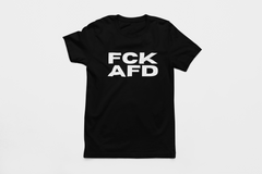 T Shirt Unisex FCK AFD