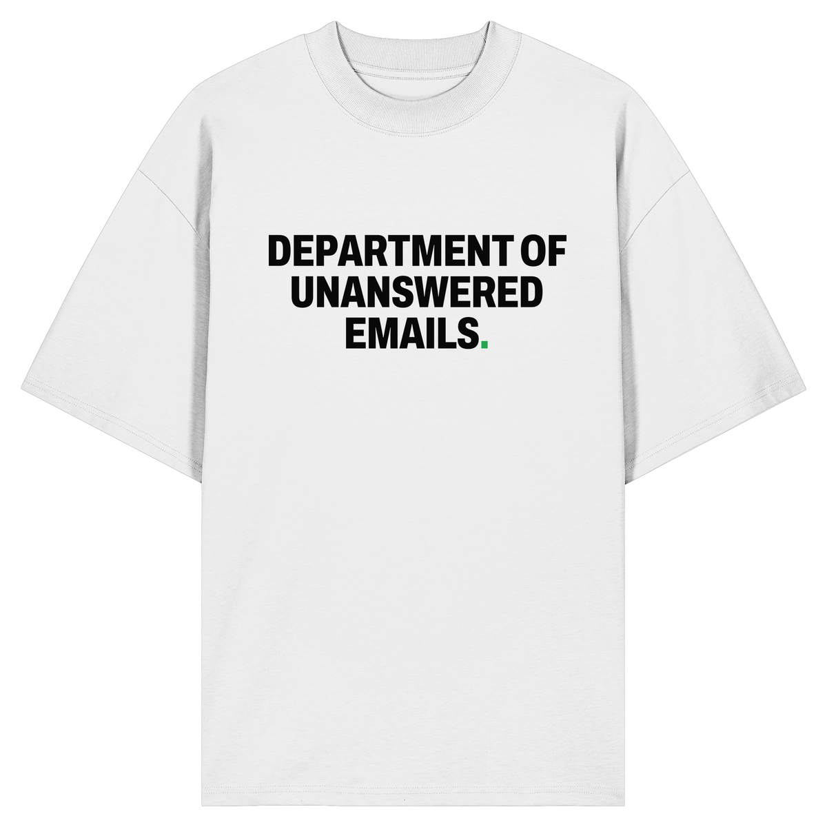 DEPARTMENT OF UNANSWERED EMAILS. — TEE · LIGHT