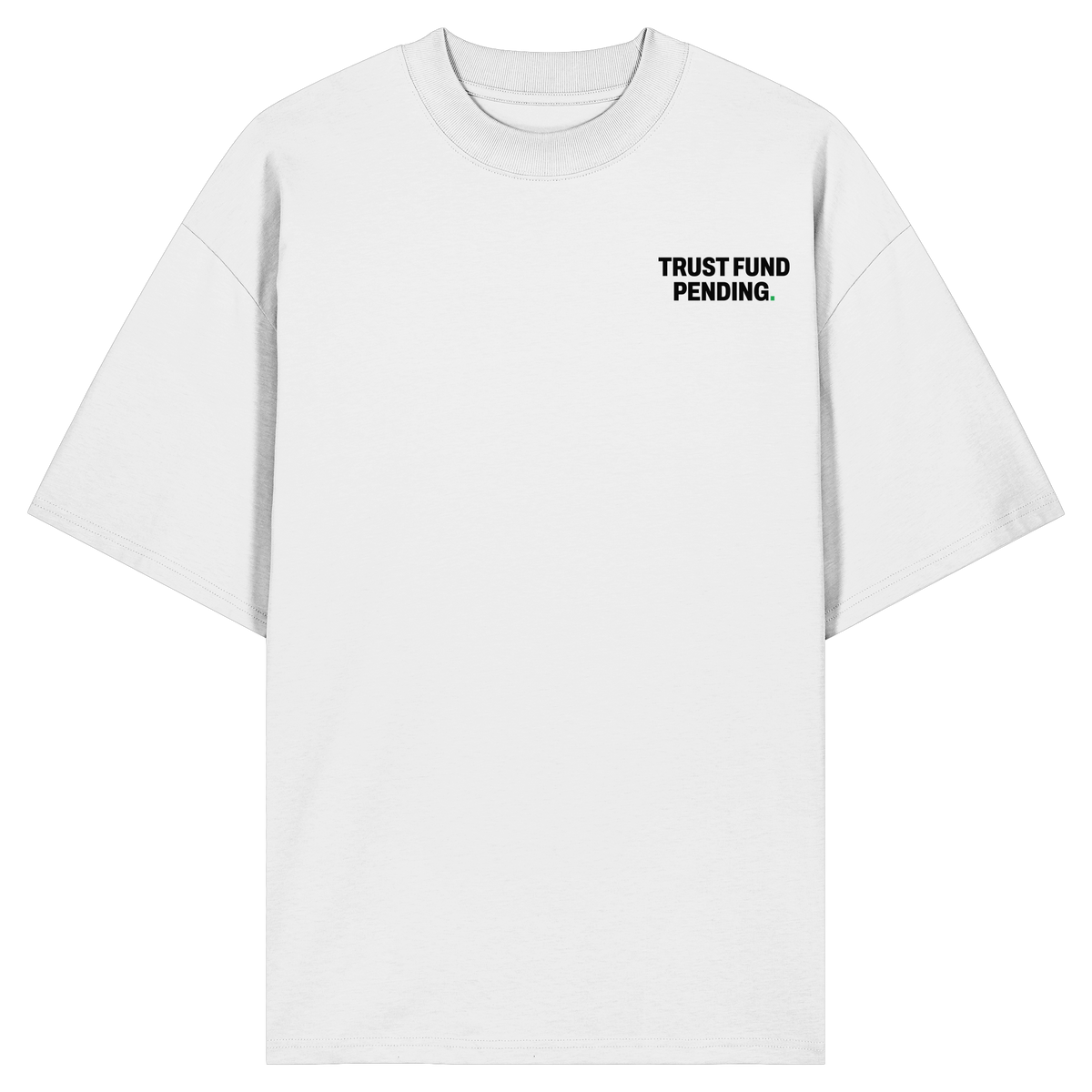 TRUST FUND PENDING. — TEE · LIGHT · SMALL PRINT