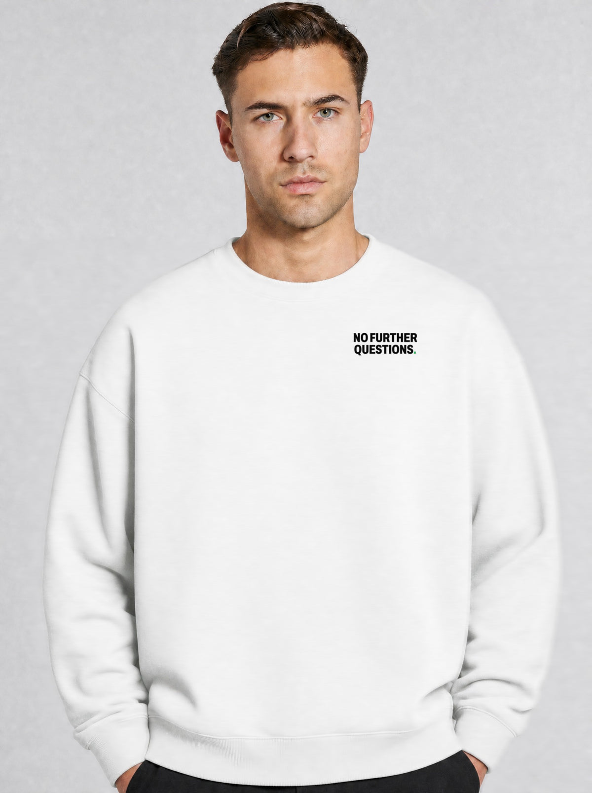 NO FURTHER QUESTIONS. — Sweatshirt White, on model
